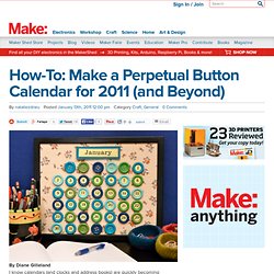 Make a Perpetual Button Calendar for 2011 (and Beyond)