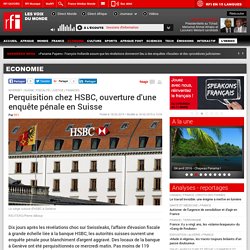 Perquisition chez HSBC, ouverture d'une enquête pénale en Suisse - Economie