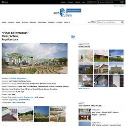 “Pinar de Perruquet” Park / Arteks Arquitectura