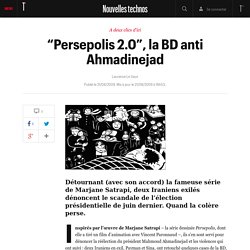 “Persepolis 2.0”, la BD anti Ahmadinejad - Nouvelles technos