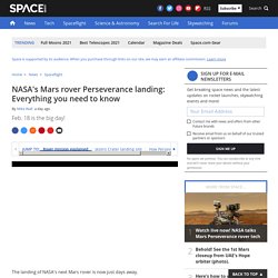 NASA's Mars rover Perseverance landing: Everything you need to know