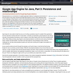 Google App Engine for Java: Part 3: Persistence and relationships