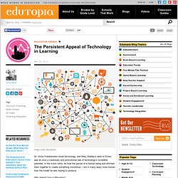 The Persistent Appeal of Technology in Learning