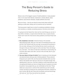 The Busy Person’s Guide to Reducing Stress
