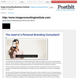 The need of a Personal Branding Consultant!