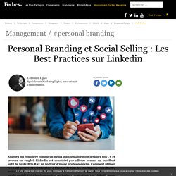 Personal Branding et Social Selling : Les Best Practices sur Linkedin