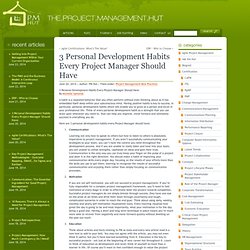 3 Personal Development Habits Every Project Manager Should Have