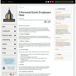 5 Personal Quirks Employers Hate - OppsPlace