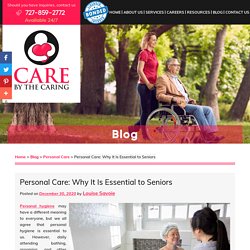 Personal Care: Why It Is Essential to Seniors