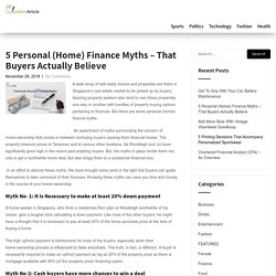 5 Personal (Home) Finance Myths - That Buyers Actually Believe