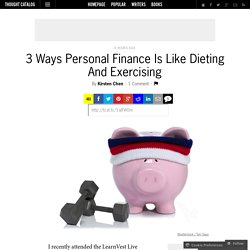 3 Ways Personal Finance Is Like Dieting And Exercising