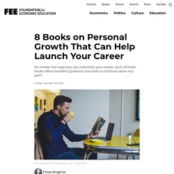 8 Books on Personal Growth That Can Help Launch Your Career