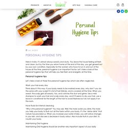 PERSONAL HYGIENE TIPS - IMBUE NATURAL