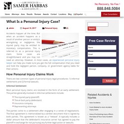 What Is a Personal Injury Case? - Samer Habbas & Associates