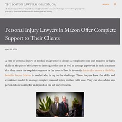 Personal Injury Lawyers in Macon Offer Complete Support to Their Clients
