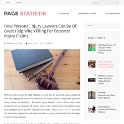 How Personal Injury Lawyers Can Be Of Great Help When Filing For Personal Injury Claims - Page Statistik