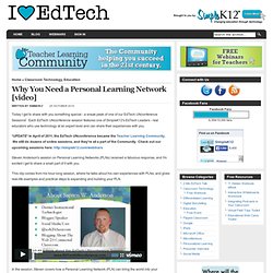 Why You Need a Personal Learning Network [video]