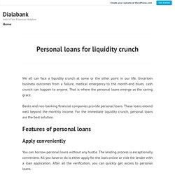 Personal loans for liquidity crunch – Dialabank