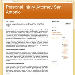 Personal Injury Attorney San Antonio: Medical Malpractice Attorneys: Should You Take Their Help?