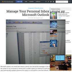 Manage Your Personal Inbox Offline By Microsoft Outlook