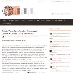 Create Your Own Cloud of Ebooks with Calibre + Calibre OPDS + Dropbox