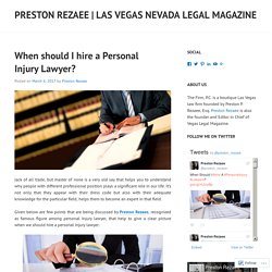 When should I hire a Personal Injury Lawyer?