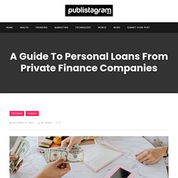 A Guide to Personal Loans from Private Finance Companies