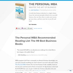 The Personal MBA Recommended Reading List - 99 Best Business Books
