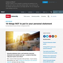 10 things not to put in your personal statement