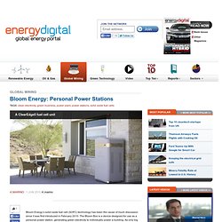 Bloom Energy: Personal Power Stations - Business News - Energy Digital