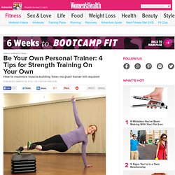 Be Your Own Personal Trainer: 4 Ways to Strength Train On Your Own