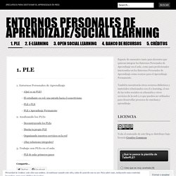 1. PLE « ENTORNOS PERSONALES DE APRENDIZAJE/SOCIAL LEARNING