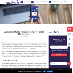 Workplace Meals: Personalisation for Better Management - Sodexo