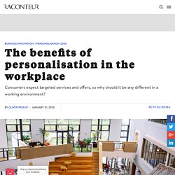 Should you embrace personalisation in your workplace?