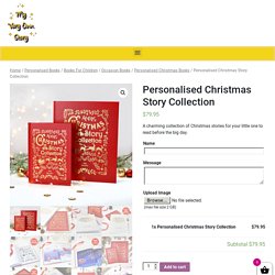 Shop Personalised Christmas Story Collection in Australia - My very Own Story