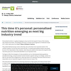 This time it’s personal: personalised nutrition emerging as next big industry trend - Vitafoods Europe 2020