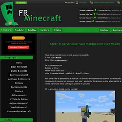 Astuces Minecraft : Créer et personaliser sont mobSpawner avec MCedit
