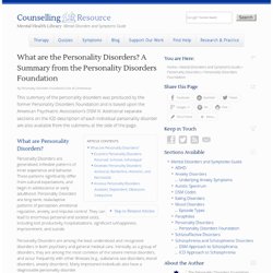 Personality Disorders Foundation Summary: What Are the Personality Disorders?