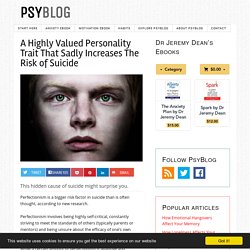 A Highly Valued Personality Trait That Sadly Increases The Risk of Suicide