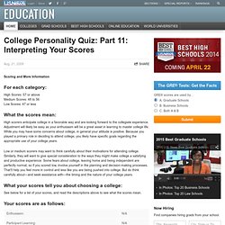 College Personality Quiz: Part 11: Interpreting Your Scores