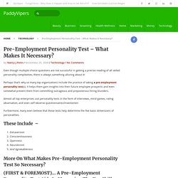 Pre-Employment Personality Test – What Makes It Necessary?