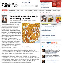 Common Parasite Linked to Personality Changes