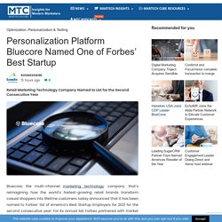 Personalization Platform Bluecore Named One of Forbes Startup