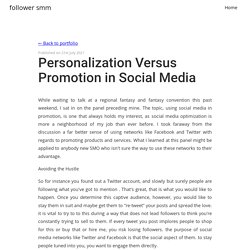Personalization Versus Promotion in Social Media