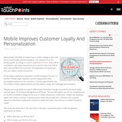 Mobile Improves Customer Loyalty And Personalization