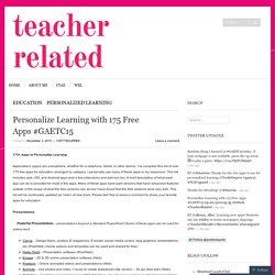 Personalize Learning with 175 Free Apps #GAETC15