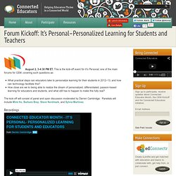 Forum Kickoff: It’s Personal–Personalized Learning for Students and Teachers