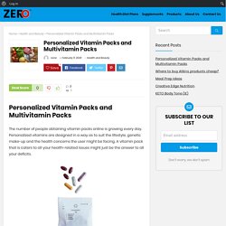 Personalized Vitamin Packs and Multivitamin Packs