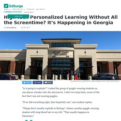 High-Tech Personalized Learning Without All the Screentime? It’s Happening in Georgia