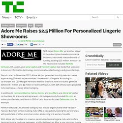 Adore Me Raises $2.5 Million For Personalized Lingerie Showrooms